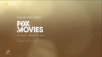 Thank you from Fox Movies (phát trên National Geographic Wild)