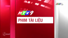 HTV9 Phim tài liệu 2018-2022
