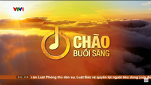 Chào buổi sáng VTV1 (2022-2024) (06h00)