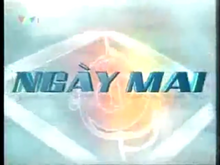 VTV1 Ngày mai (2005-2007)
