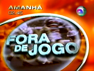 Network promo (Fora de Jogo, 1998).