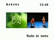 Network promo (Noche de Teatro, 1999).