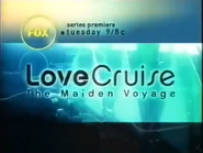 Network promo (Love Cruise: The Maiden Voyage series premiere, 2001).