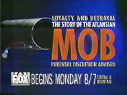 Network promo (Loyalty and Betrayal: The Story of the Atlansian Mob, 1994).