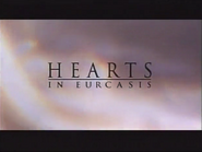 Hearts in Eurcasis film commercial (2001, 1).