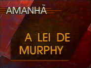 Network promo (A Lei de Murphy, 1996).