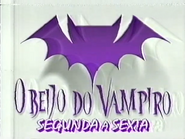 Network promo (O Beijo do Vampiro, 2002).