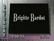 Network promo (Brigitte Bardot, 1993).