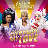 "Everybody Say Love" by D'Vybe