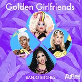 "Golden Girlfriends" by Banjo Bitches