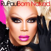 Rupaul-born-naked-400x400.jpg