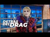 Detrás del Drag - Episodio 03