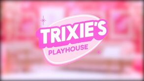 Logo de Trixie's Playhouse