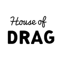 House of Drag