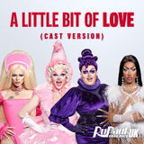 "A Little Bit of Love"
