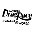 Canada's Drag Race: Canada vs The World