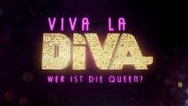 Viva la Diva - Wer ist die Queen? (June 20, 2022)