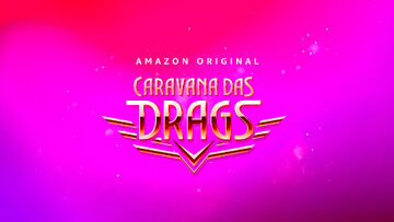 Caravana das Drags RuPaul s Drag Race Wiki Fandom