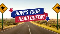 Down Under Season 1 Title Card (How's Your Head, Queen?)