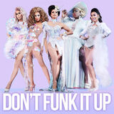 "Don't Funk It Up"