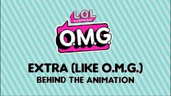 NEW Extra (Like O.M.G.) Official Extended Animated Music Video