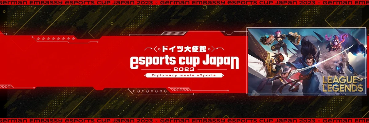German embassy esports cup Japan 2023 - Leaguepedia | League of Legends
