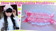 Easy Kawaii DIY - How to Make Sweet Lolita Headdress - Designs By Yumi