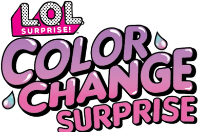 Lol Surprise! Color Change Surprise