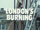 London's Burning