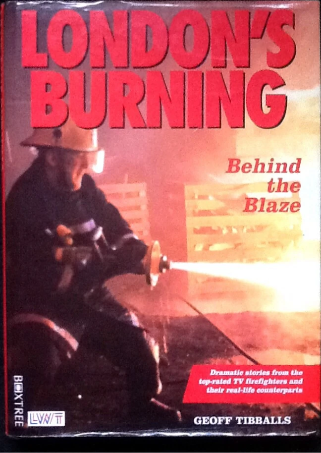London's Burning Behind the Blaze London's Burning Wiki Fandom