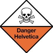 DANGER - HELVETICA