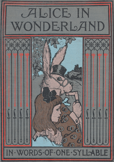 Alice's Adventures in Wonderland Retold in Words of One Syllable
