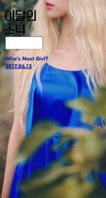 “블루와 블랙 사이. 새로운 소녀에게 벌어질 일들.” (Between blue and black. The new girl will be blooming) “Who’s Next Girl?” (Blue) teaser