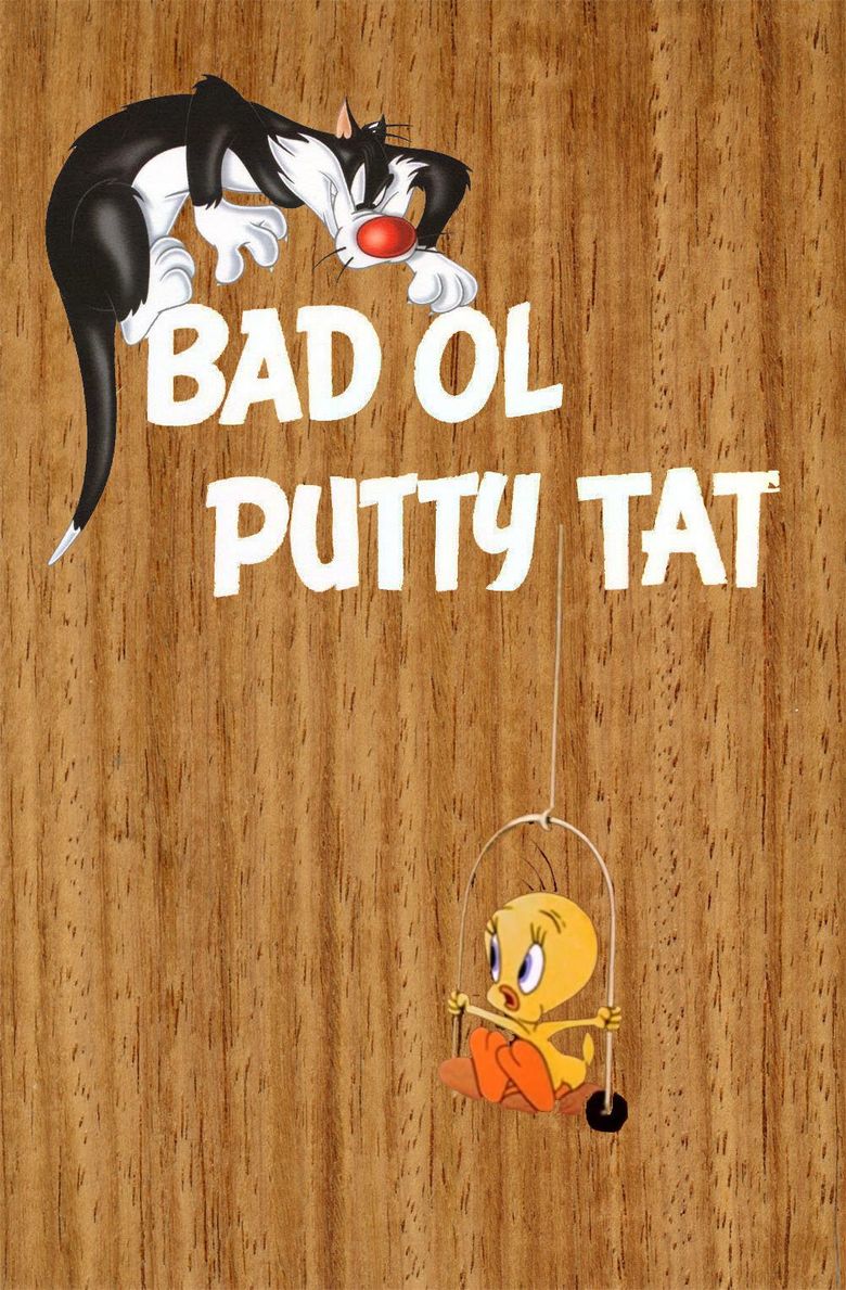 Bad Ol' Putty Tat | Looney Tunes Fan Fiction Wiki | Fandom