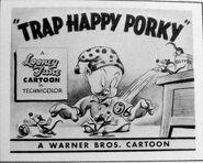 "Trap Happy Porky"