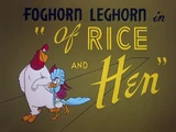 Of Rice and Hen