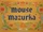 Mouse Mazurka