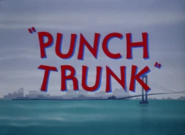 PunchTrunkTitle