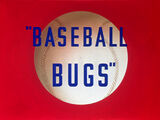 Baseball Bugs