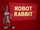 Robot Rabbit