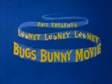 Looney Looney Looney Bugs Bunny Movie