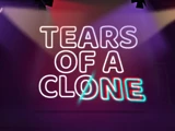 Tears of a Clone