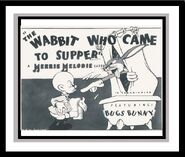 "The Wabbit Who Came to Supper"