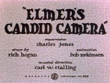 Elmer's Candid Camera