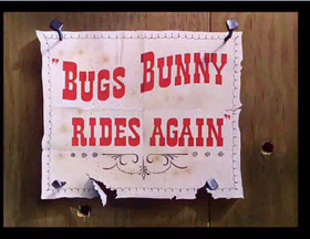 Bugs Bunny Rides Again