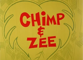 Chimp & Zee