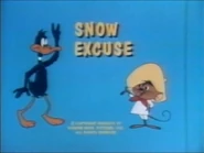 "Snow Excuse"