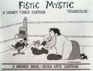 "Fistic Mystic"