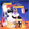 BUGS BUNNY HARE BEYOND COMPARE