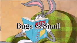 Bugs vs Snail